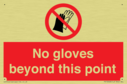 no-gloves-beyond-this-point-prohibition-sign~